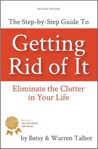 Getting Rid of It Betsy and Warren Talbot-Review