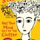 STUFFology 101 Get Your Mind Out of the Clutter book by Brenda Avadian MA Eric Riddle