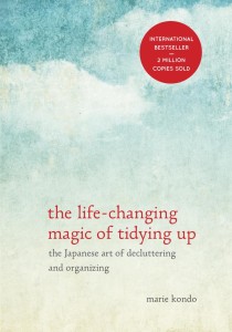 The Life-Changing Magic of Tidying Up  Marie Kondo